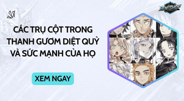 các trụ cột trong thanh gươm diệt quỷ