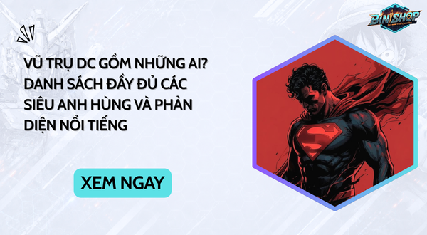 ũ trụ DC gồm những ai