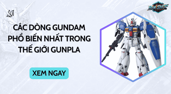 các dòng gundam phổ biến